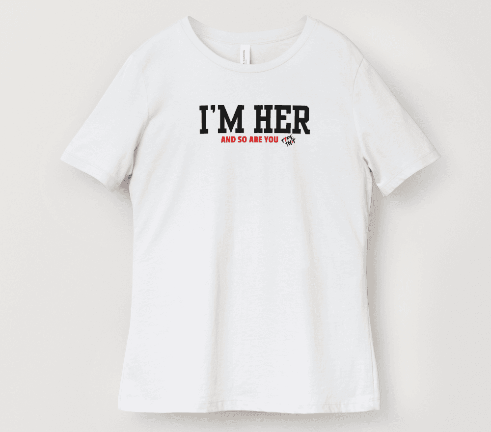 Picture of a chicago illinois company typeshit t-shirt that says im her.